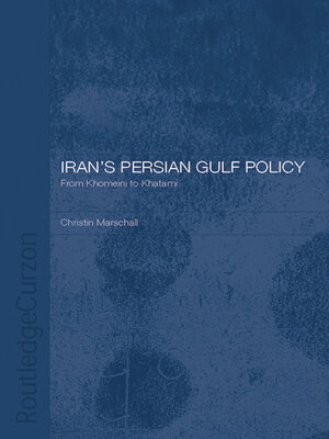 cover image of Iran's Persian Gulf Policy